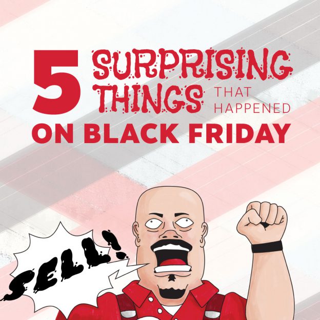 Five Surprising Things that Happened on Black Friday